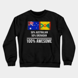 50% Australian 50% Grenadan 100% Awesome - Gift for Grenadan Heritage From Grenada Crewneck Sweatshirt